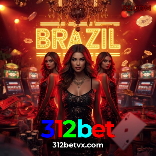 312bet | Jogos de Cassino com Bônus, Ofertas e Diversão no Brasil